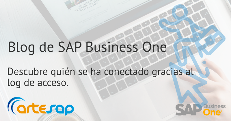 ¿Cómo saber qué usuario se ha conectado a SAP Business One?